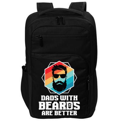 Funny Dads With Beards Are Better Dad Joke Fathers Day Impact Tech Backpack