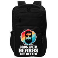 Funny Dads With Beards Are Better Dad Joke Fathers Day Impact Tech Backpack