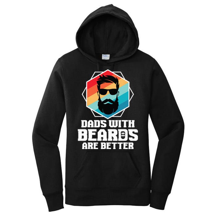 Funny Dads With Beards Are Better Dad Joke Fathers Day Women's Pullover Hoodie