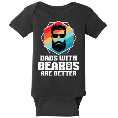 Funny Dads With Beards Are Better Dad Joke Fathers Day Baby Bodysuit