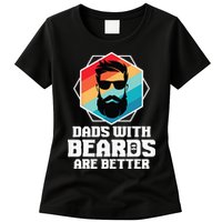 Funny Dads With Beards Are Better Dad Joke Fathers Day Womens T-Shirt