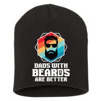 Funny Dads With Beards Are Better Dad Joke Fathers Day Short Acrylic Beanie