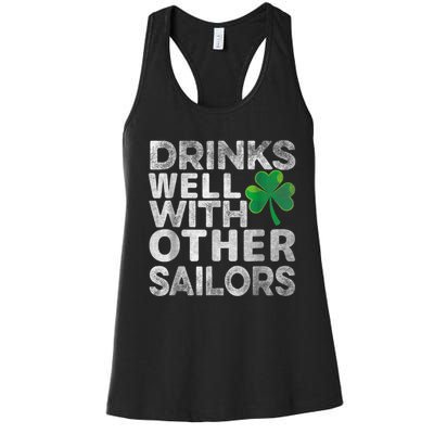 Funny Drinks Well With Other Sailors Shamrock Patricks Day Women's Racerback Tank