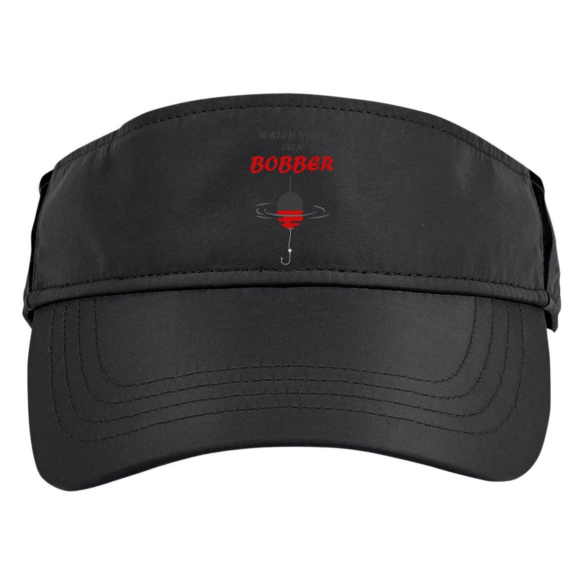 Father's Day Watch Your Own Bobber Fishing Beach Gift Adult Drive Performance Visor
