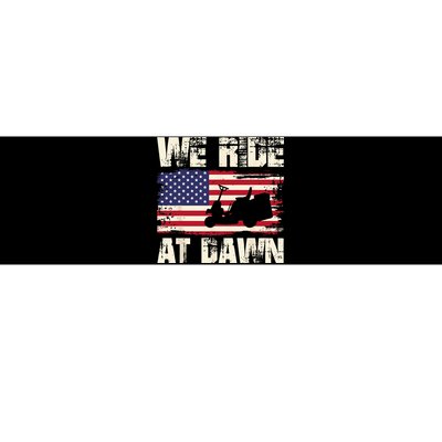 Father's Day We Ride At Dawn Lawnmower USA Flag Mowing Bumper Sticker