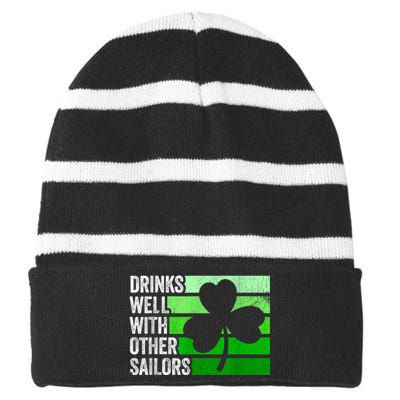 Funny Drinks Well With Other Sailors Shamrock Patricks Day Striped Beanie with Solid Band