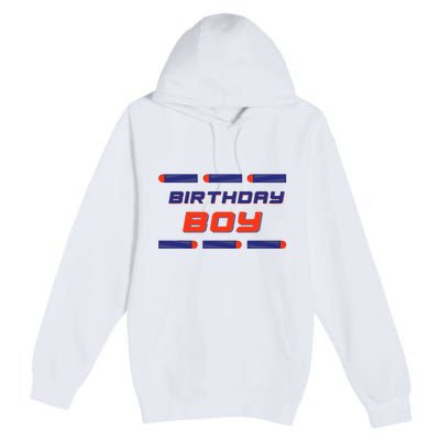 Foam Dart War Birthday Premium Pullover Hoodie