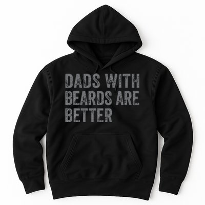 Funny Dads With Beards Are Better Fathers Valentine's Day Hoodie