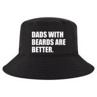 Funny Dads With Beards Are Better Cool Comfort Performance Bucket Hat