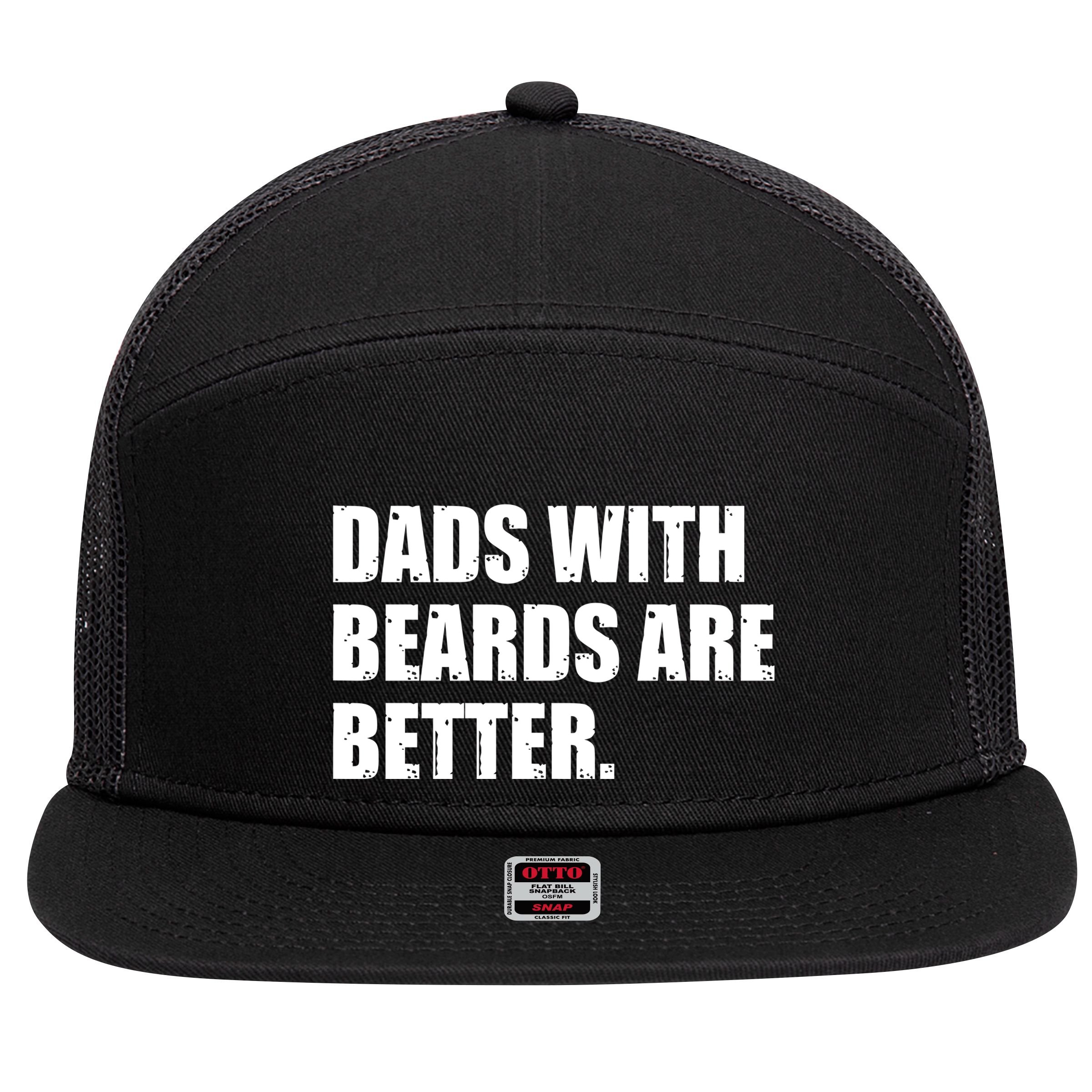 Funny Dads With Beards Are Better 7 Panel Mesh Trucker Snapback Hat