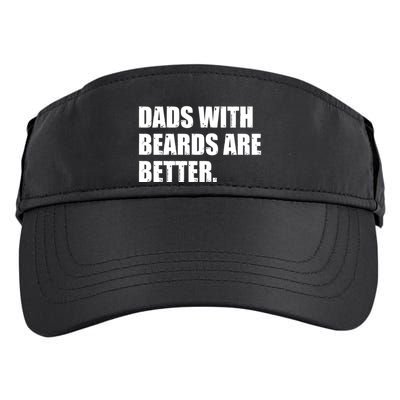 Funny Dads With Beards Are Better Adult Drive Performance Visor