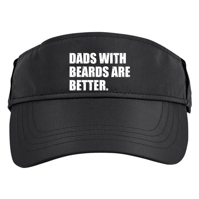 Funny Dads With Beards Are Better Adult Drive Performance Visor