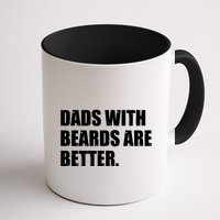 Funny Dads With Beards Are Better Mug