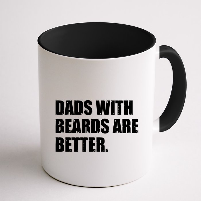 Funny Dads With Beards Are Better Mug