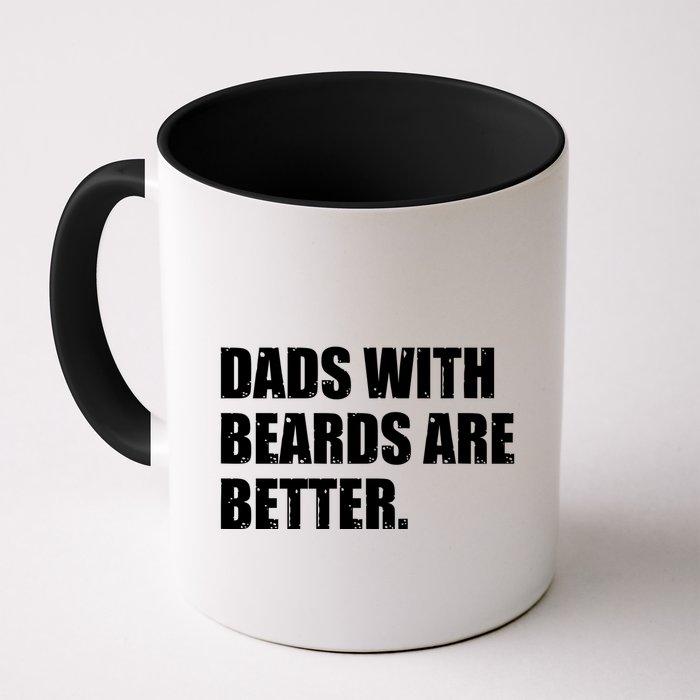 Funny Dads With Beards Are Better Mug