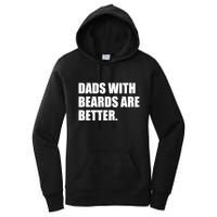 Funny Dads With Beards Are Better Women's Pullover Hoodie