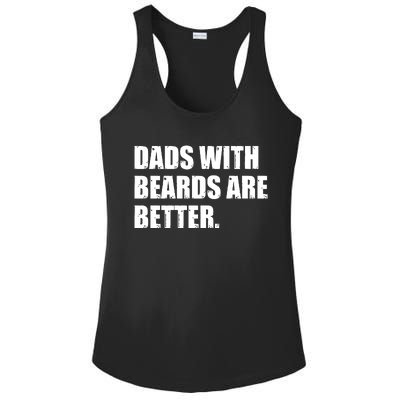 Funny Dads With Beards Are Better Ladies PosiCharge Competitor Racerback Tank