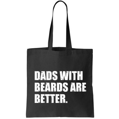 Funny Dads With Beards Are Better Bag