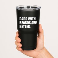 Funny Dads With Beards Are Better Tumbler