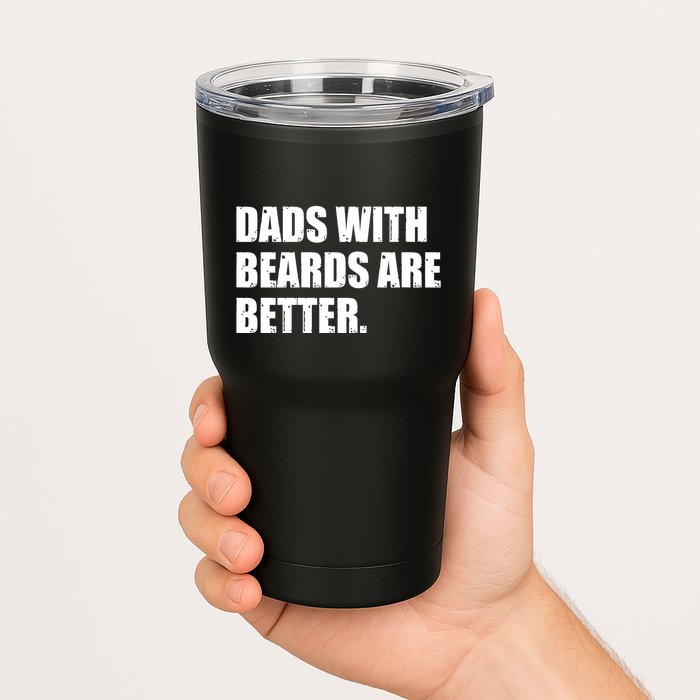 Funny Dads With Beards Are Better Tumbler