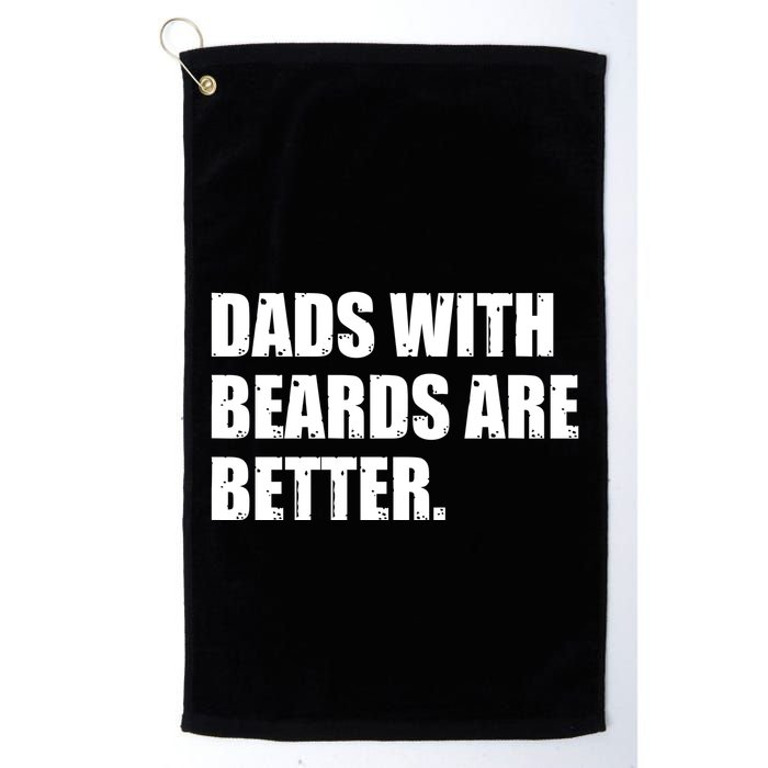 Funny Dads With Beards Are Better Golf Towel