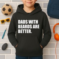 Funny Dads With Beards Are Better Kids Hoodie