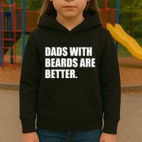 Funny Dads With Beards Are Better Kids Hoodie