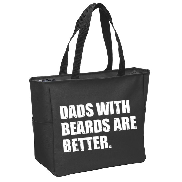 Funny Dads With Beards Are Better Zip Tote Bag