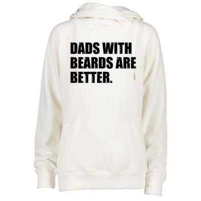 Funny Dads With Beards Are Better Womens Funnel Neck Pullover Hood