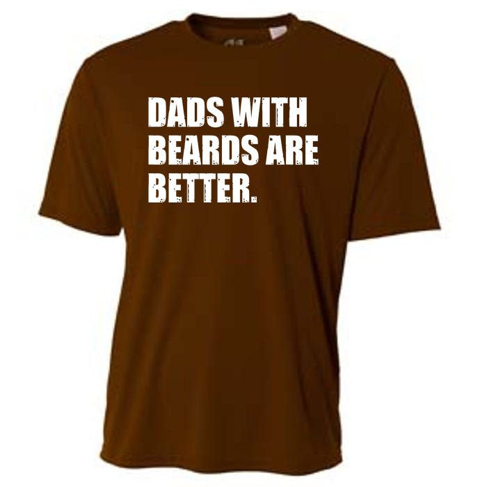 Funny Dads With Beards Are Better Cooling Performance Crew T-Shirt