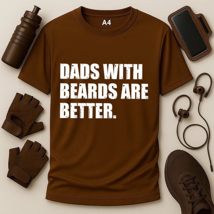 Funny Dads With Beards Are Better Performance Shirt