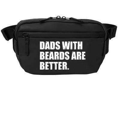 Funny Dads With Beards Are Better Crossbody Pack