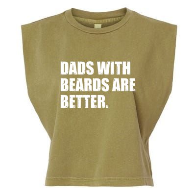 Funny Dads With Beards Are Better Garment-Dyed Women's Muscle Tee