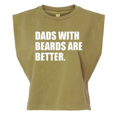 Funny Dads With Beards Are Better Garment-Dyed Women's Muscle Tee