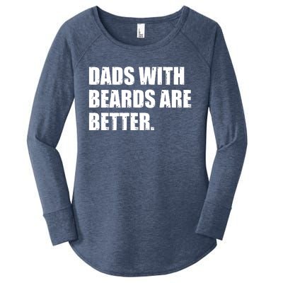 Funny Dads With Beards Are Better Women's Perfect Tri Tunic Long Sleeve Shirt