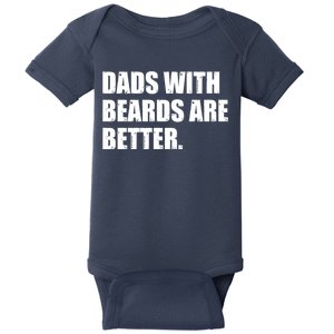 Funny Dads With Beards Are Better Baby Bodysuit