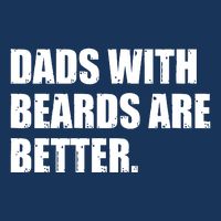 Funny Dads With Beards Are Better Infant Baby Jersey Bodysuit