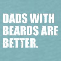 Funny Dads With Beards Are Better Sueded Cloud Jersey T-Shirt