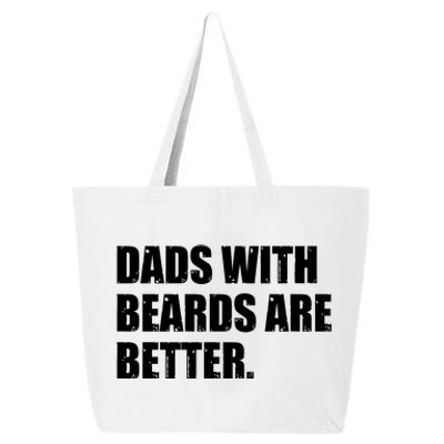 Funny Dads With Beards Are Better 25L Jumbo Tote