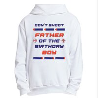 Foam Dart War Birthday Father Of The Birthday Boy Urban Pullover Hoodie