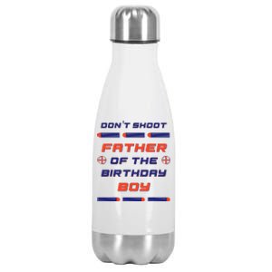 Foam Dart War Birthday Father Of The Birthday Boy Stainless Steel Insulated Water Bottle