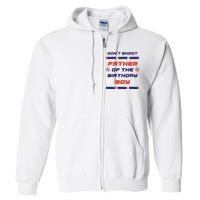 Foam Dart War Birthday Father Of The Birthday Boy Full Zip Hoodie