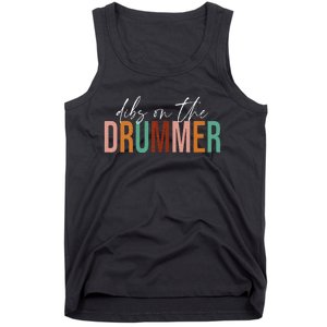 Funny Drummer Wife Dibs On The Drummer Tank Top