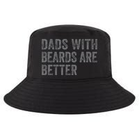 Funny Dads With Beards Are Better Fathers Valentines Day Cool Comfort Performance Bucket Hat