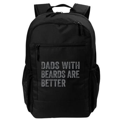 Funny Dads With Beards Are Better Fathers Valentines Day Backpack
