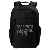 Funny Dads With Beards Are Better Fathers Valentines Day Backpack