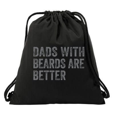 Funny Dads With Beards Are Better Fathers Valentines Day Drawstring Bag