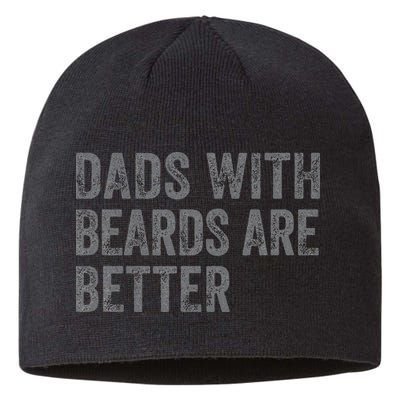 Funny Dads With Beards Are Better Fathers Valentines Day Sustainable Beanie