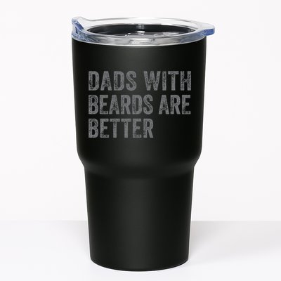 Funny Dads With Beards Are Better Fathers Valentines Day Tumbler