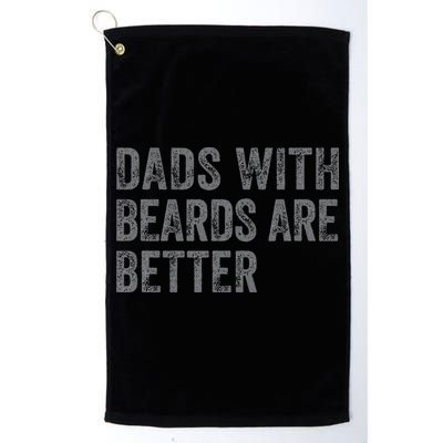 Funny Dads With Beards Are Better Fathers Valentines Day Golf Towel